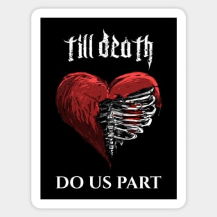 Till death do us part Sticker